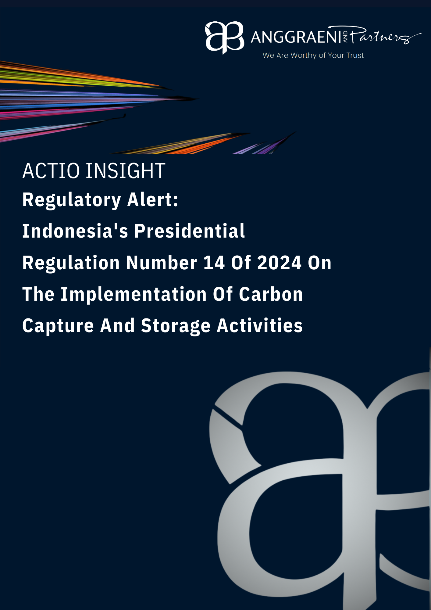 Featured Image for Regulatory Alert: Indonesia&#8217;s Presidential Regulation Number 14 Of 2024 On The Implementation Of Carbon Capture And Storage Activities