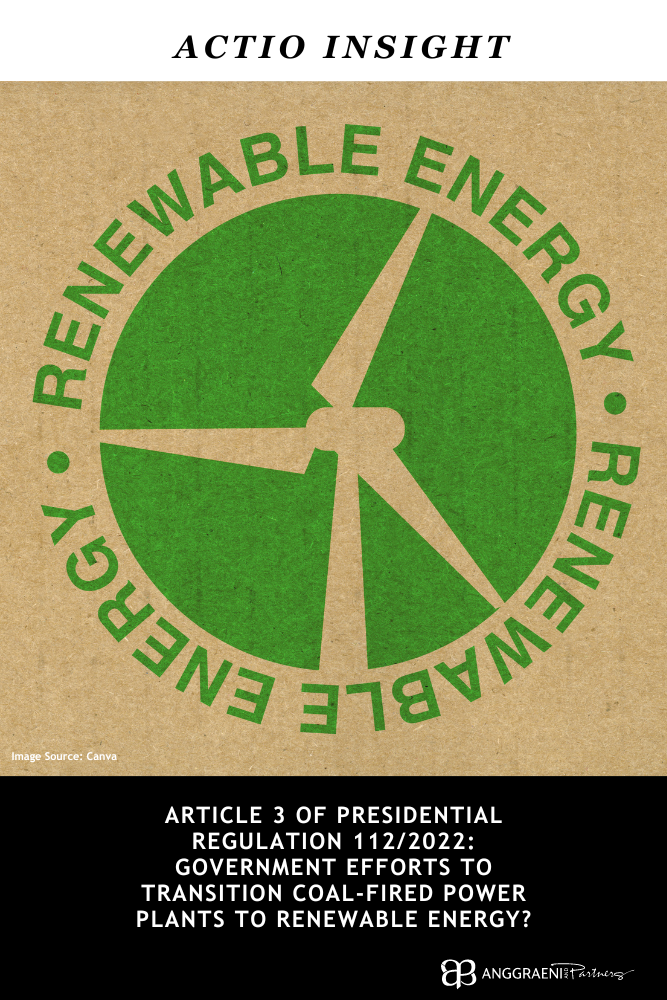 Featured Image for Article 3 of Presidential Regulation 112/2022: Government Efforts to Transition Coal-Fired Power Plants to Renewable Energy?