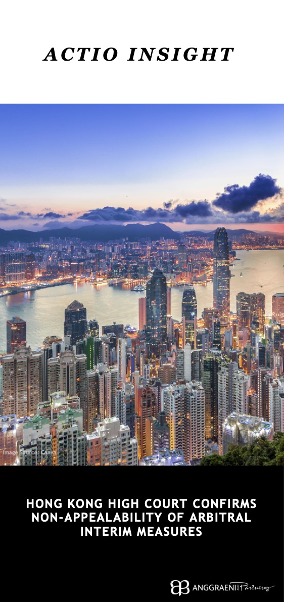 Hong Kong High Court Confirms Non-Appealability Of Arbitral Interim Measures
