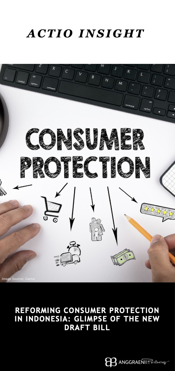 Reforming Consumer Protection In Indonesia Glimpse Of The New Draft Bill
