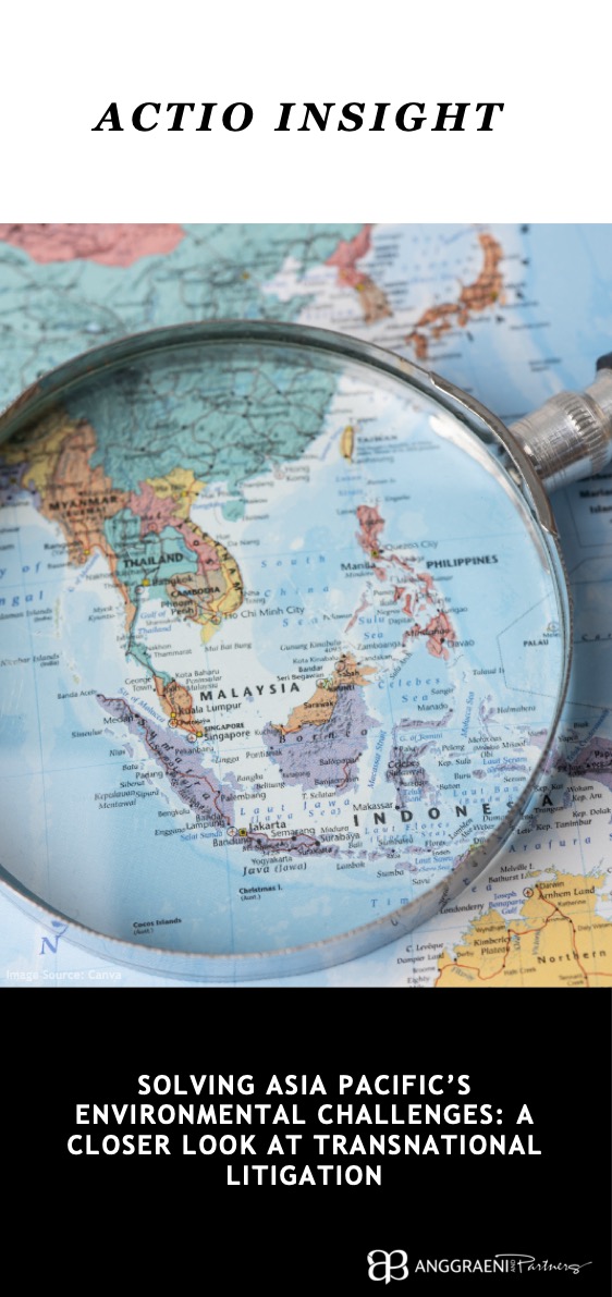 Solving Asia Pacific’s Environmental Challenges A Closer Look At Transnational Litigation