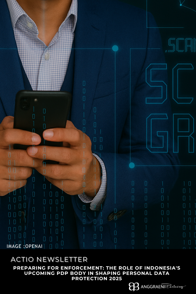 Featured Image for Preparing for Enforcement: The Role of Indonesia&#8217;s Upcoming PDP Body in Shaping Personal Data Protection 2025