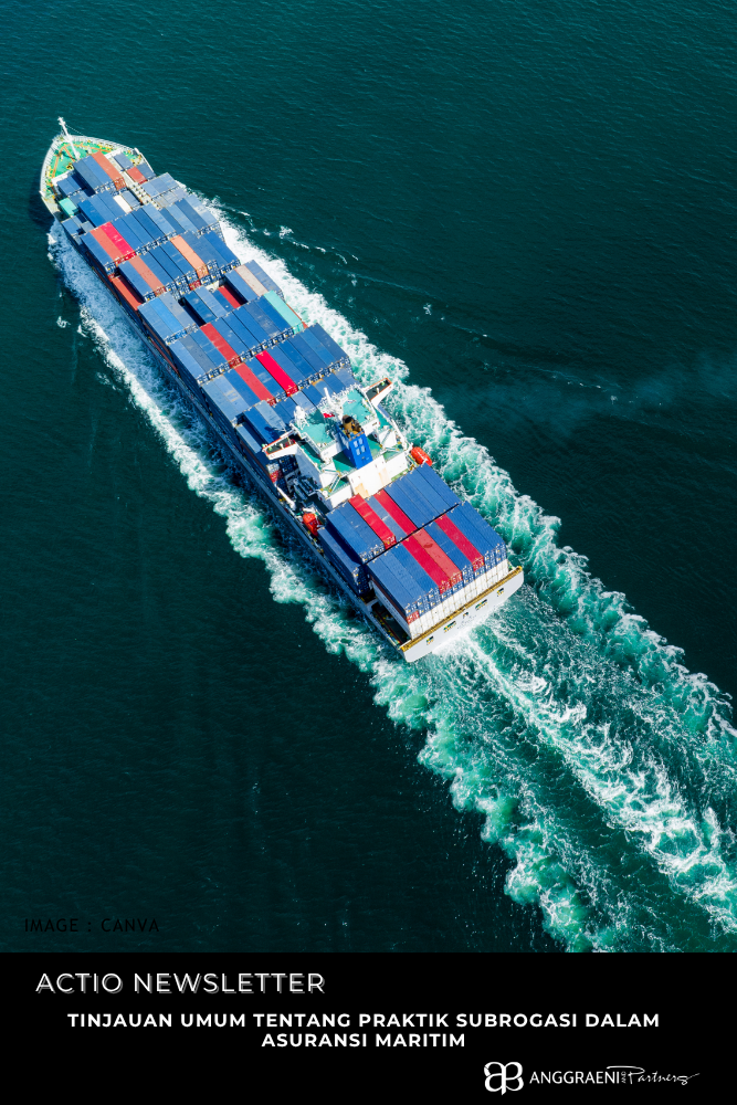 Featured Image for Tinjauan Umum Tentang Praktik Subrogasi dalam Asuransi Maritim