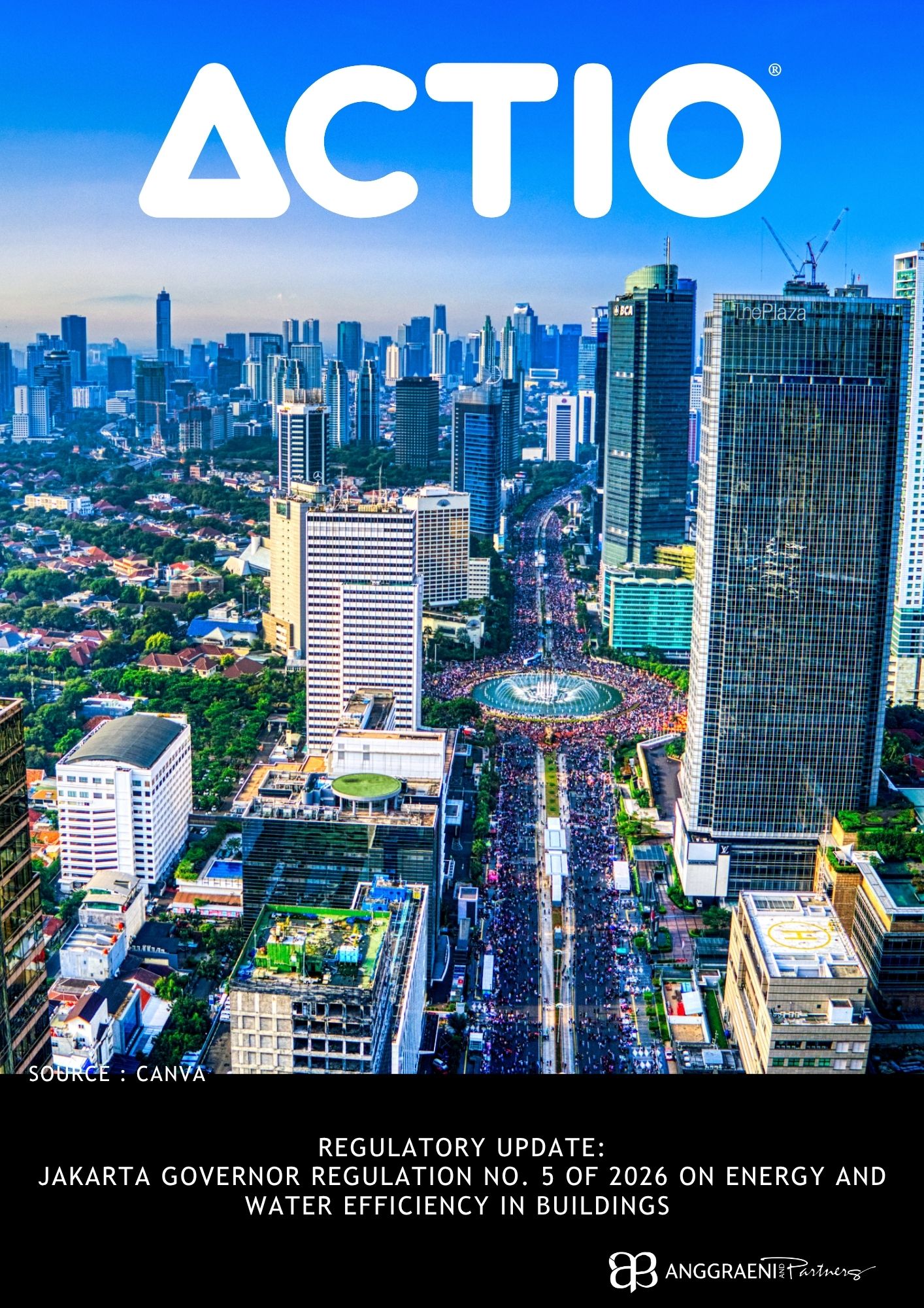 Featured Image for Regulatory Update: Jakarta Governor Regulation No. 5 of 2026 on Energy and Water Efficiency in Buildings